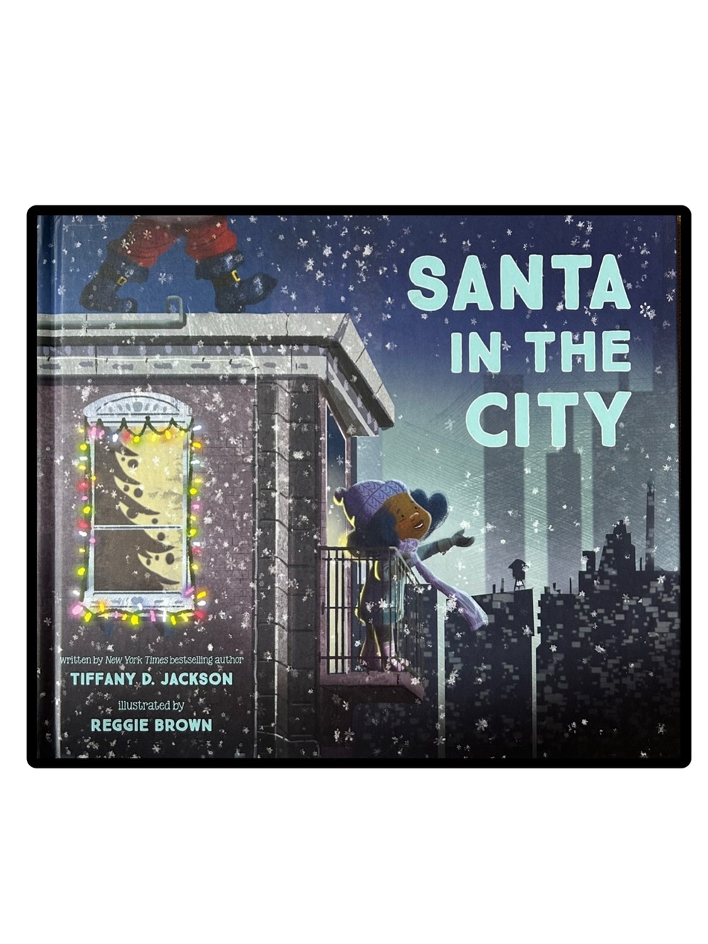 BUNDLE & SAVE 🎄Santa In The City Hardcover Book by Tiffany Jackson